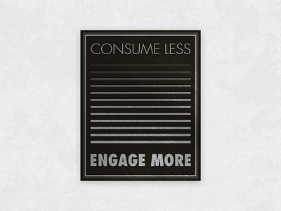 Engage More Poster 16X20 poster print typography
