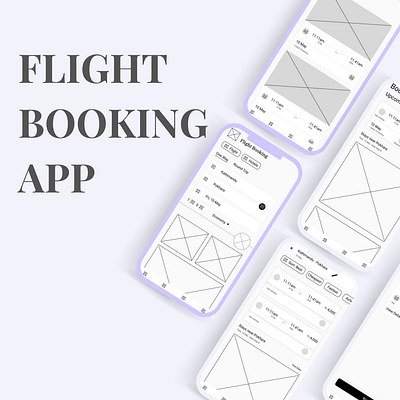 Flight Booking App Wireframe airline airplane application booking flight flightbooking ui wireframe wireframing