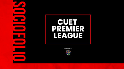 CUET PREMIER LEAGUE PROJECT advertising design banner design cuet design design ad flyer graphic design illustration sports design