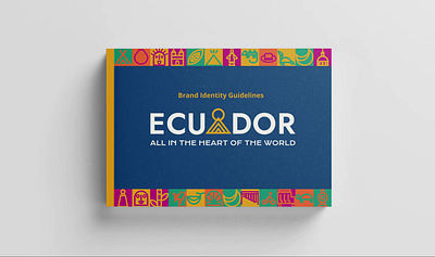 ECUADOR | place branding | brand guidelines brand guidelines branding creative concept ecuador graphic design logo place branding visual design