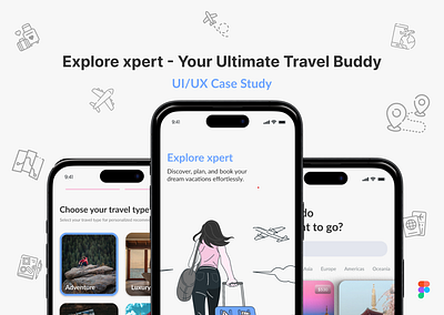 Explore xpert - Travel app UX case study figma graphic design mobileapp travelapp travelappcasestudy travelappui travelappux ui design ux design