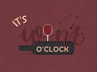 It's Wine O'clock 🍷 2d animation adobe after effects adobe illustrator animated animation bottle bottle rolling clock faux 3d glass graphic design motion graphics rolling spinnig type typography wave warp wine wine bottle wine glass