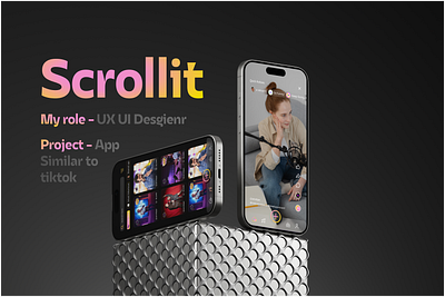 Scrollit (Redesign Of Tiktok) design graphic design motion graphics ui ux