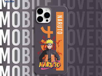 NURTO ANIME MOBILE COVER DESIGN anime case cover graphic graphic design graphic designer mobile mobile case mobile cases design mobile cover mobile cover designs nuruto mobile cover phone cover design phone cover designs phone covers