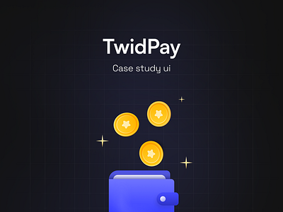 Twid Pay Case study