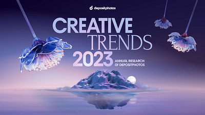 Creative trends 2023 annual research of depositphotos 3d animation branding concept creative design graphic design header it promo marketing menu promo slider smm ui uiux web webdesign webssite