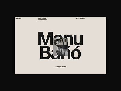 Manu Bañó – Homepage V.2 animation design gorbunov ivan ivngbv portfolio studio typography ui ux video web website