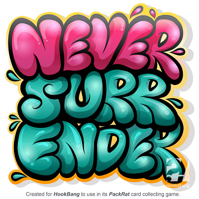Never Surrender art branding design graffiti graphic design illustration illustrative lettering logo modern never surrender style title urban vector
