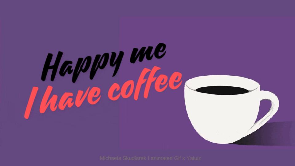 Happy me I have coffee ads animation coffee framebyframe graphic design illustration motion graphics movement procreate
