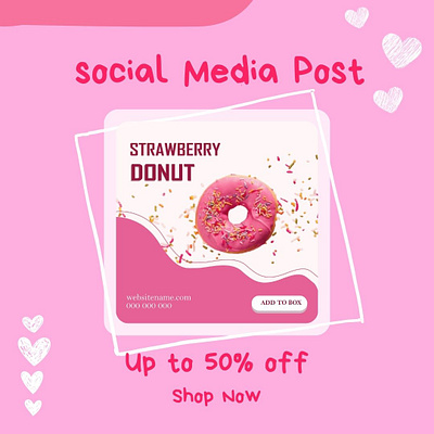 Social Media Post Desgn ad advertising design banner design branding design donut advertisement donut social media post fast food social media post food post graphic design illustration instagam social me instragram post snacks post social media banner social media design social media post design strawberry ad strawberry post trending design