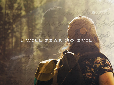 I Will Fear No Evil christian churchdesign collage design digitalcollage graphic design photoshop