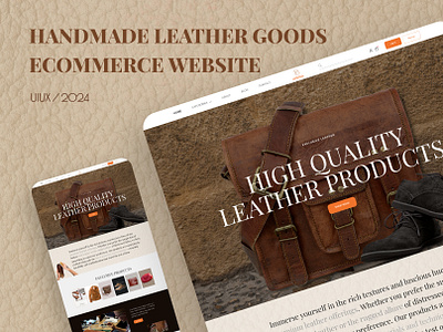 Handmade Leather Goods E-commerce website | UIUX clothing ecommerce fashion figma design handmade product landing page leather leather goods leather jacket online shop organic ui uiux website