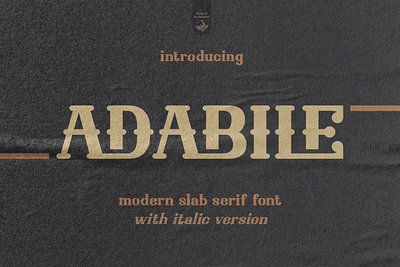 Adabile Typeface branding business calligraphy comic elegant font lettering logo magazine modern retro slab serif font typeface typography unique