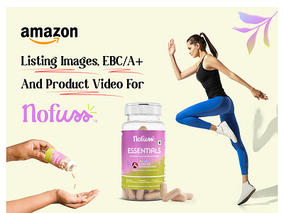 Listing images, EBC/A+ and Product video for nofuss a a content a content design a design amazon amazon a amazon ebc amazon listing amazon product ebc product listing image