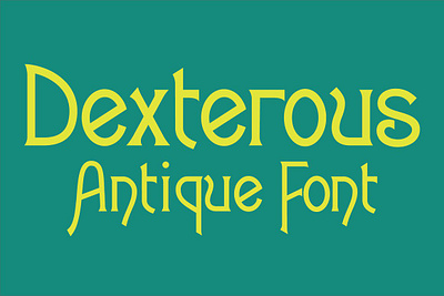 Dexterous - Antique Font antique dexterous antique font display headline modern sans serif text