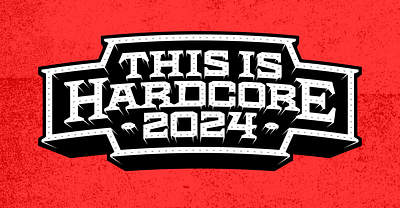This Is Hardcore 2024 festival hardcore lettering logo logotype metal music philly typography