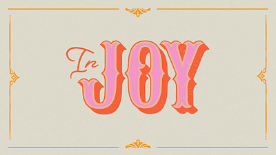 In Joy Sermon Series bright country design graphic design modern typography western