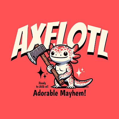 Axelotl adorable axe axolotl cartoon cute design funny kittl pop culture print on demand printondemand t shirt t shirt design tshirt tshirtdesign