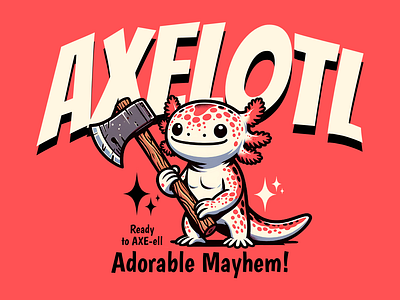 Axelotl adorable axe axolotl cartoon cute design funny kittl pop culture print on demand printondemand t shirt t shirt design tshirt tshirtdesign