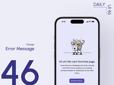 Day 46: Error Message daily ui challenge error screen design frustration free design illustration microcopy ui design user experience user interface visual design