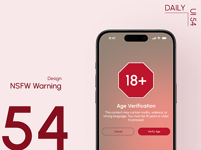 Day 54: NSFW Warning age restriction age verification screen design call to action daily ui challenge microcopy security ui design user experience user interface