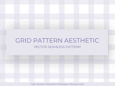 Pastel Grid Seamless Pattern aesthetic background grid grid graphic grid pattern grid wallpaper light purple pastel pastel colors pattern pastel wallpaper purple