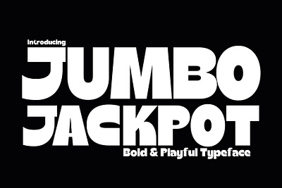 Jumbo Jackpot – Playful Typeface attention grabbing fonts