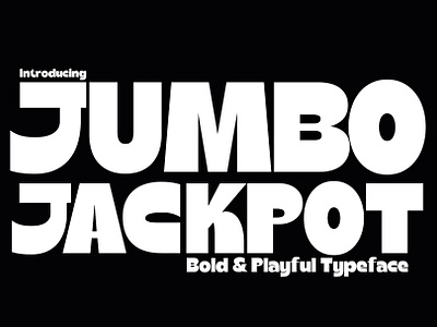 Jumbo Jackpot – Playful Typeface attention grabbing fonts