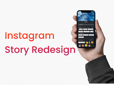 Instagram Story Redesign app design figma instagram mobile mobiledesign redesign story ui ux