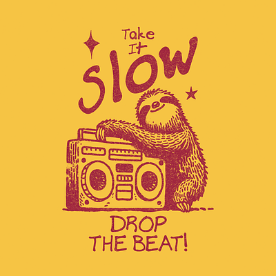 Take it Slow adorable cartoon chill cute design funny kittl pop culture print on demand printondemand relax sloth t shirt t shirt design tshirt tshirtdesign