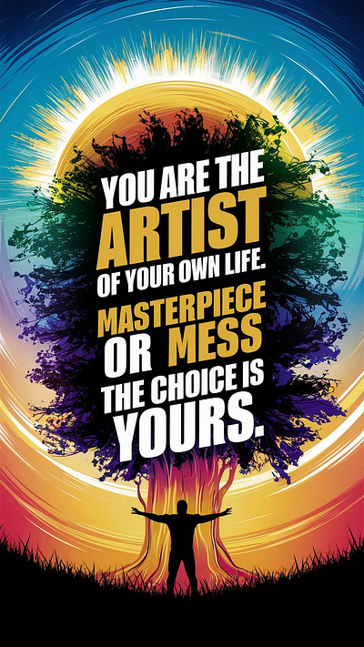 Empowering Quote Poster: You Choose- Life's Masterpiece or Mess? art life artist believe in yourself choose wisely poster design create your life poster dream big wall art empowerment growth mindset inspirational life design life goals life planning manifest your dreams wall art motivation motivational poster positive thinking positive vibes quote of the day self love success