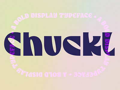 Chuckl A Bold Display Typeface bold display typeface bold font branding font chunky chunky font display font display sans display type display typeface fun font heavy display font heavy font logo font poster font quirky quirky font sans serif sans serif font typeface whimsical font