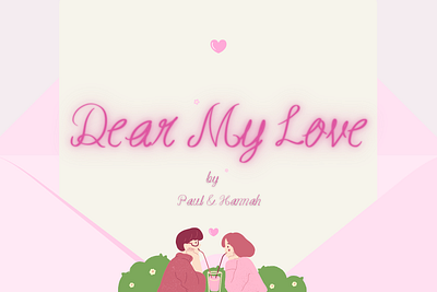 Dear My Love font cartoon creative cute font font design fonts graphic design handwriting handwritten lettering love modern motion graphics script valentine