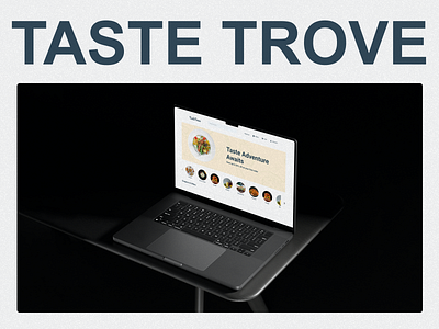 Taste Trove website Design 3d animation appdesign branding design ecommerce figma graphic design logo motion graphics ui ux webdesign website