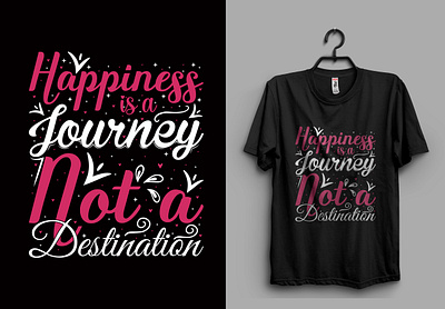 Motivational Happiness T-shirt Design. 3d animation branding design graphic design illustration logo motion graphics t shirt t shirt design tshirt ui