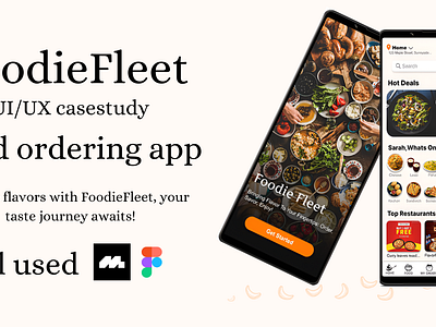 FoodieFleet Food ordering app UI/UX case study deliveryapp deliveryservice figma food delivery app food ordering app foodapp fooddelivery foodiefleet graphic design homedelivery meal delivery app meal ordering app mealdelivery mobileordering orderonline reastraunt app restaurantdelivery ui ui design uiux casestudy