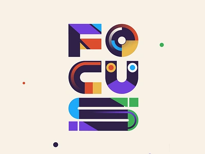 Focus animated type animation artwork branding design focus graphic design illustration momentum motion motion design motion graphics positivity shapes snappy stay positive type type animation typography vector