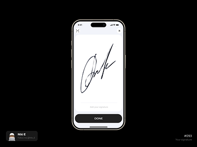 Your signature in app daily ui design design app document document in app list mobile app niki e sign signature ui ux
