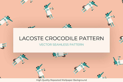 Lacoste Crocodile Seamless Pattern background cool pattern crocodile illustration crocodile wallpaper cute pattern lacoste lacoste design lacoste pattern wallpaper