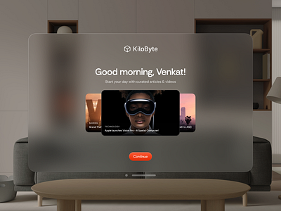 Getting Started - Welcome 👋🏼 app apple design getting started glassmorphism good morning inspiration interaction interests onboarding orange typography ui vision pro welcome