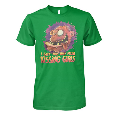 I Got This Way From Kissing Girls Shirt design illustration
