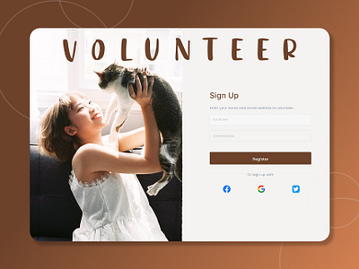 Volunteer Sign Up - Daily UI #001 animal animal hospital cat cat care daily ui 001 dailyui dailyui1 kitty sign up ui volunteer