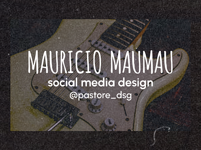 MAURICIO MAUMAU | SOCIAL MEDIA DESIGN - ANTES & DEPOIS branding design design gráfico designer facebook graphic design guitar instagram musica músico presentation show social social media design socials