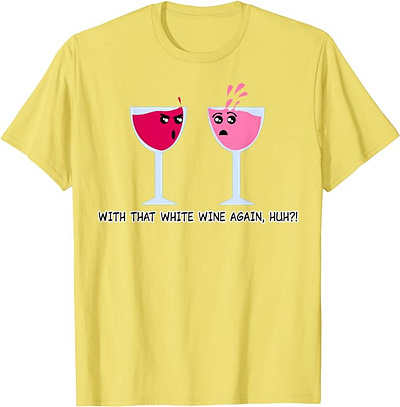 Funny Wine Glasses for Women and Men Couples Drinking Lovers Tee cartoon design funny funny shirt funny wine funny wine shirt graphic design humor illustration joke pun red wine rosè wine shirts t shirt tee white wine wine wine glass wine lover