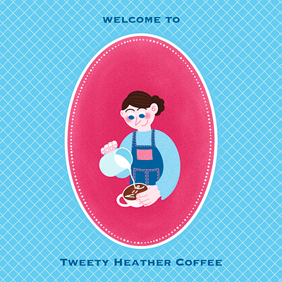 Welcome to Tweety Heather Coffee art coffee design illust illustration ipad lettering photoshop symbol