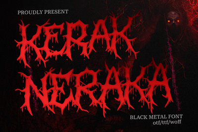 Kerak Neraka | Black Metal Font blaackmetal font ghost font halloween font horor font