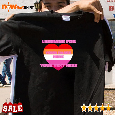 Top Lesbians for your text here shirt