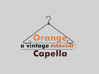 Orange Capella-A Vintage manwear brand identity branding design graphic design illustration illustrator logo logo design ui vector