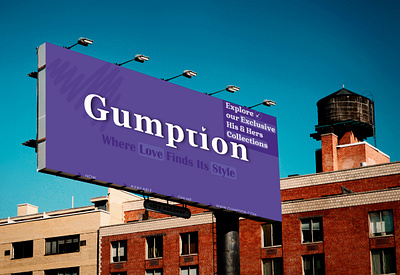 GUMPTION | Billboard design for a fashion company 3d mockup banner design billboard design brand identity design branding flyer design graphic design poster design print media design