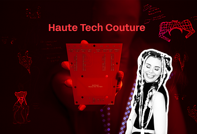 Haute Tech Couture art art director creatice director creative technologies fashion fashion technology haute couture haute tech couture smart wearables
